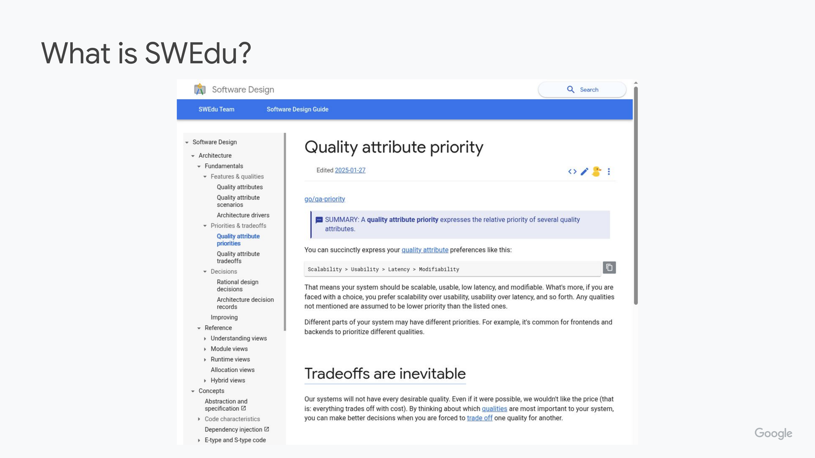 Screenshot of the internal go/software-design wiki page 'Quality attribute priority,' dated 2025-01-27. Summary box: 'A quality attribute priority expresses the relative priority of several quality attributes.' Example: 'Scalability > Usability > Latency > Modifiability.' Section 'Tradeoffs are inevitable' explains that systems can't have every desirable quality and thinking about priorities helps with tradeoffs.