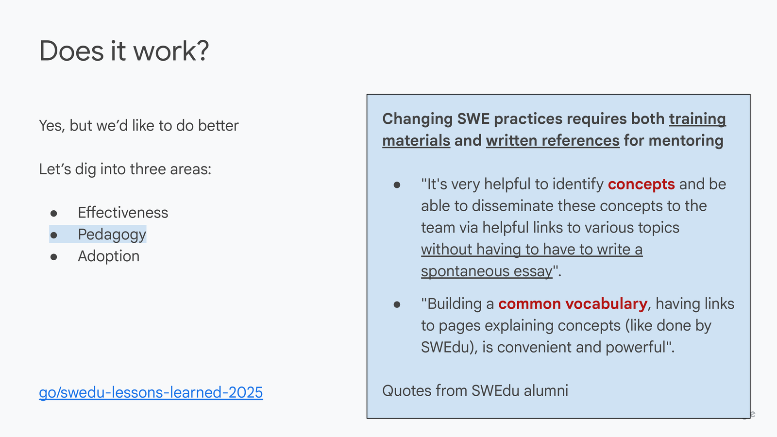 Does it work? slide with 'Pedagogy' highlighted. Right box (paraphrased survey quotes): appreciation for identifying concepts and providing written references to cite, and that the common vocabulary dramatically reduces the Tower of Babel effect.
